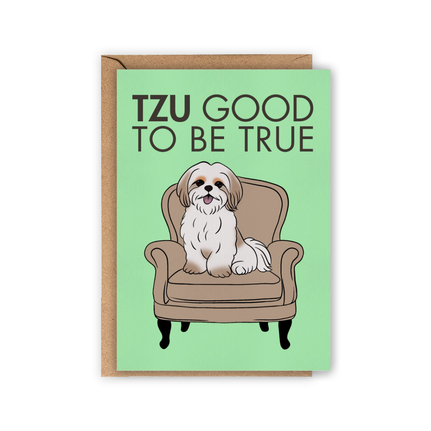 Carte Tzu good to be true - Shih Tzu
