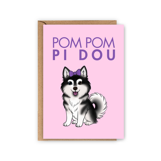 Carte Pom Pom Pidou - Pomsky